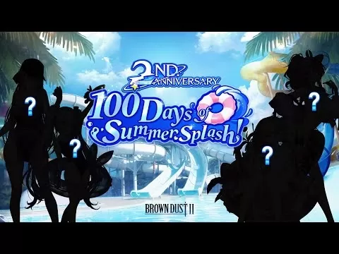 Brown Dust 2 2nd Anniversary Splash Queen Event Preview