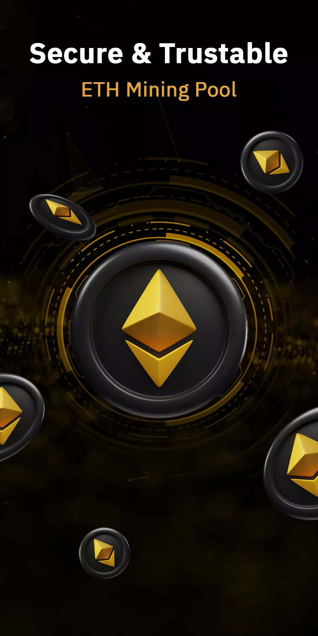 ETH Cloud Miner- Earn Ethereum应用截图第1张