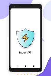 Super VPN: Fast Secure VPN スクリーンショット 1