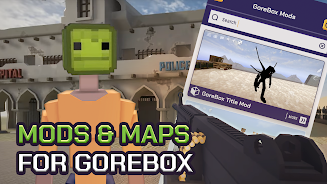 Mods for GoreBox स्क्रीनशॉट 1