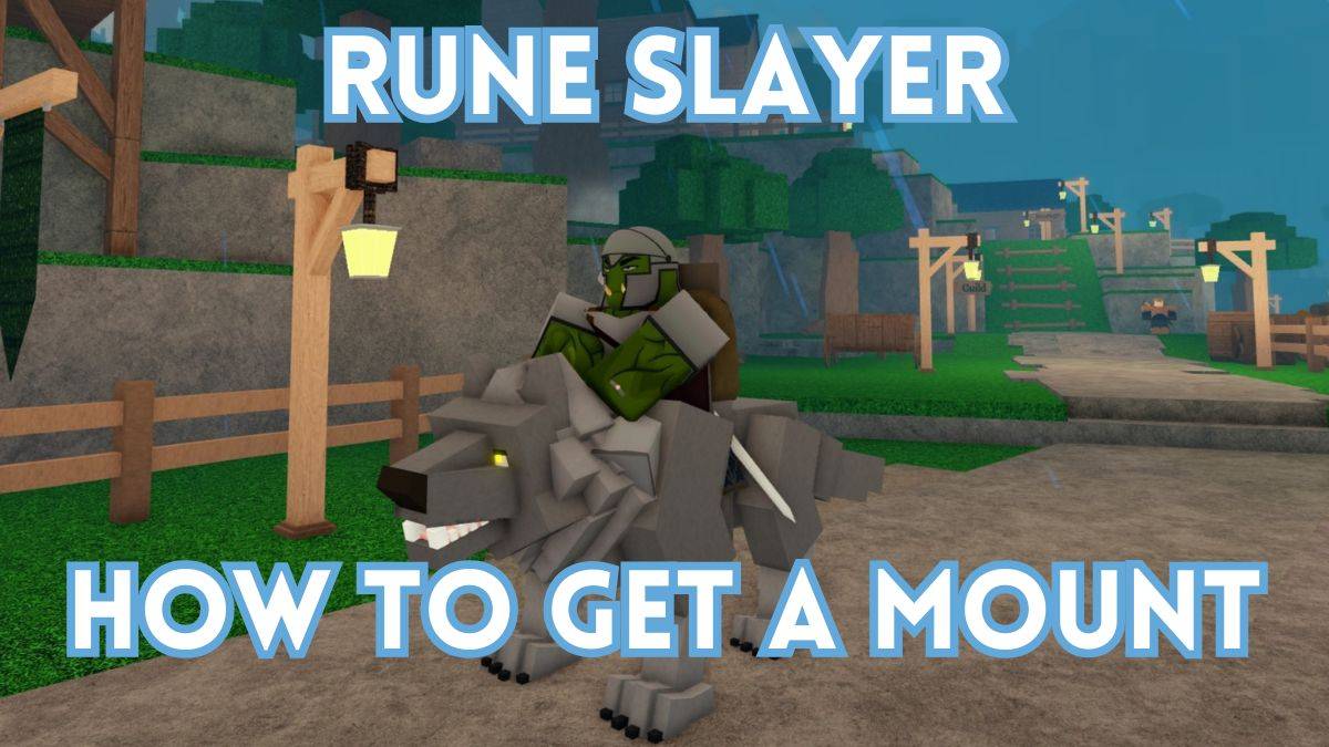 Rune Slayer：マウント買収ガイド