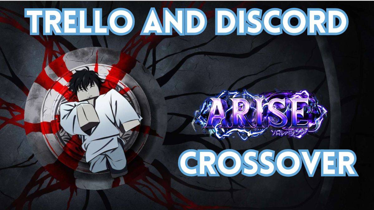 クロスオーバーの到着：Trello＆Discord Unite