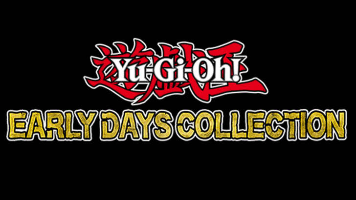 Yu-Gi-Oh! EARLY DAYS COLLECTION: Release Date and Time Revealed