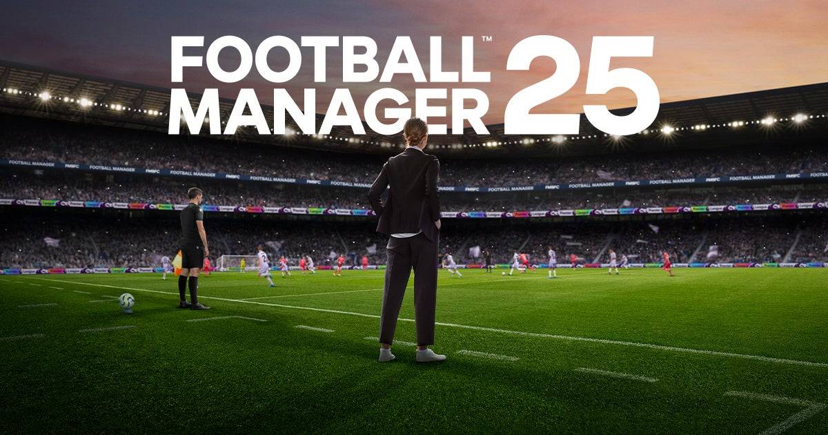 Football Manager 25 Canceled: Dev Issues Apology to Fans