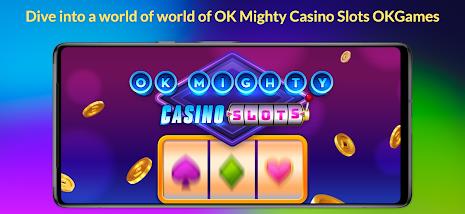 OK Mighty Casino Slots Captura de pantalla 1