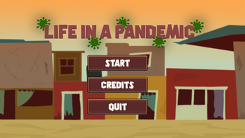 Life in a Pandemic! Screenshot 1