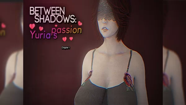 Between Shadows: Yurias Passion应用截图第1张