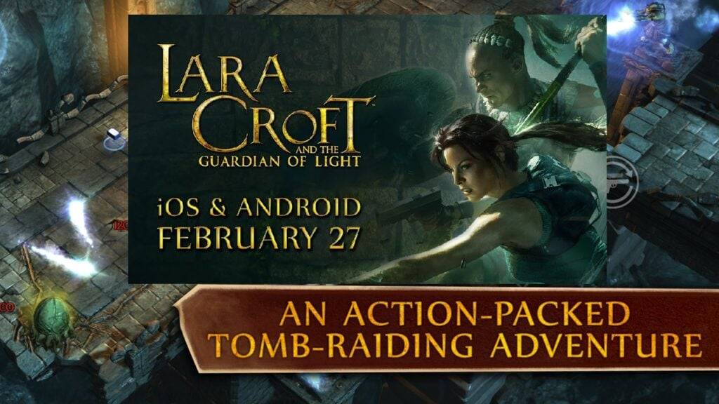 拉拉·克罗夫特（Lara Croft）和轻度守护者登陆Android