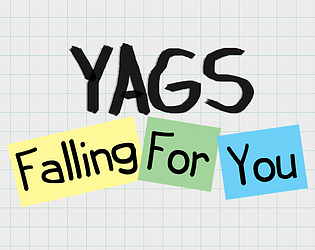 YAGS: Falling For You