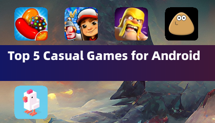 Top 5 Casual Games for Android