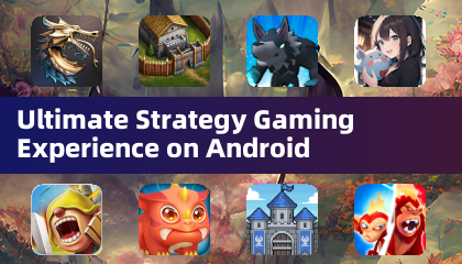 Android上的终极策略游戏经验