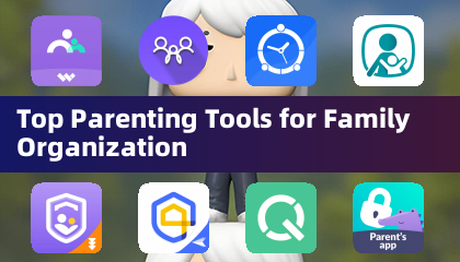 Meilleurs outils pour parents pour l'organisation familiale