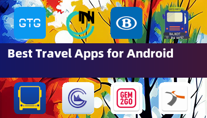 Meilleures applications de voyage pour Android