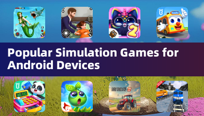Android 기기를 위한 인기 시뮬레이션 게임