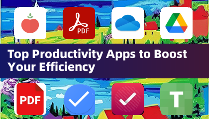Top Productivity Apps to Boost Your Efficiency