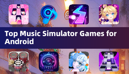 Top Music Simulator Games for Android