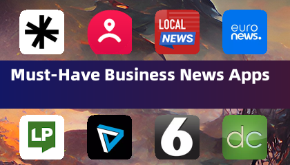 Must-Have Business News Apps
