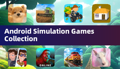 Android Simulation Games Collection