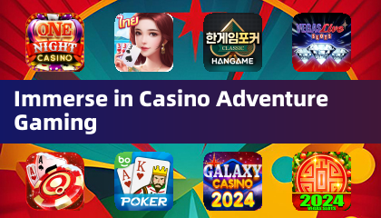 Immerse in Casino Adventure Gaming