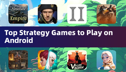Top Strategy Games to Play on Android