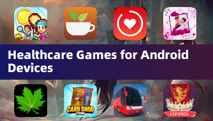 Healthcare Games for Android Devices