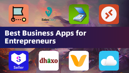 Best Business Apps for Entrepreneurs