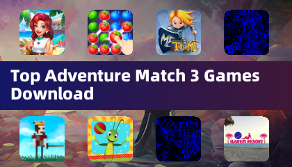 Top Adventure Match 3 Spiele Download