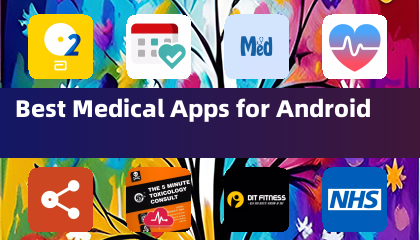 Best Medical Apps for Android