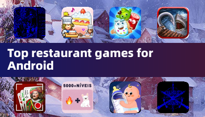 Top restaurant games for Android