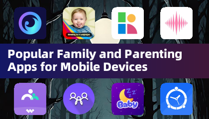 Popular Family and Parenting Apps for Mobile Devices