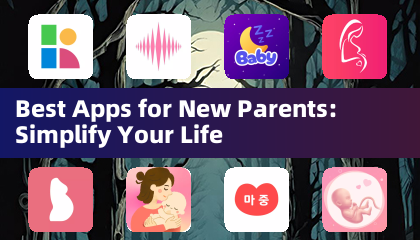 Best Apps for New Parents: Simplify Your Life