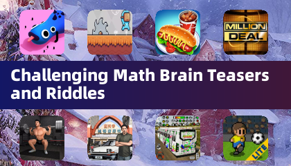 Challenging Math Brain Teasers and Riddles