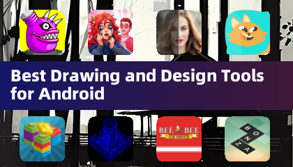 Best Drawing and Design Tools for Android