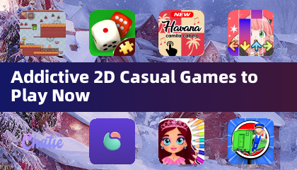 Addictive 2D Casual Games to Play Now