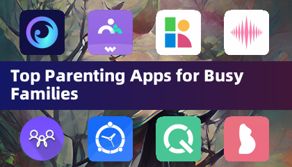Top Parenting Apps for Busy Families