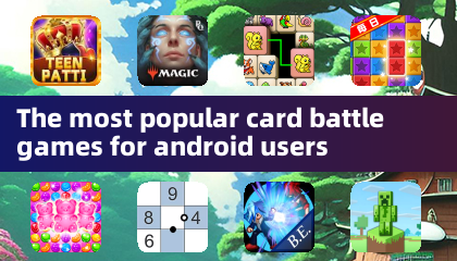 Die beliebtesten Kartenspiel-Kämpfe für Android-Nutzer